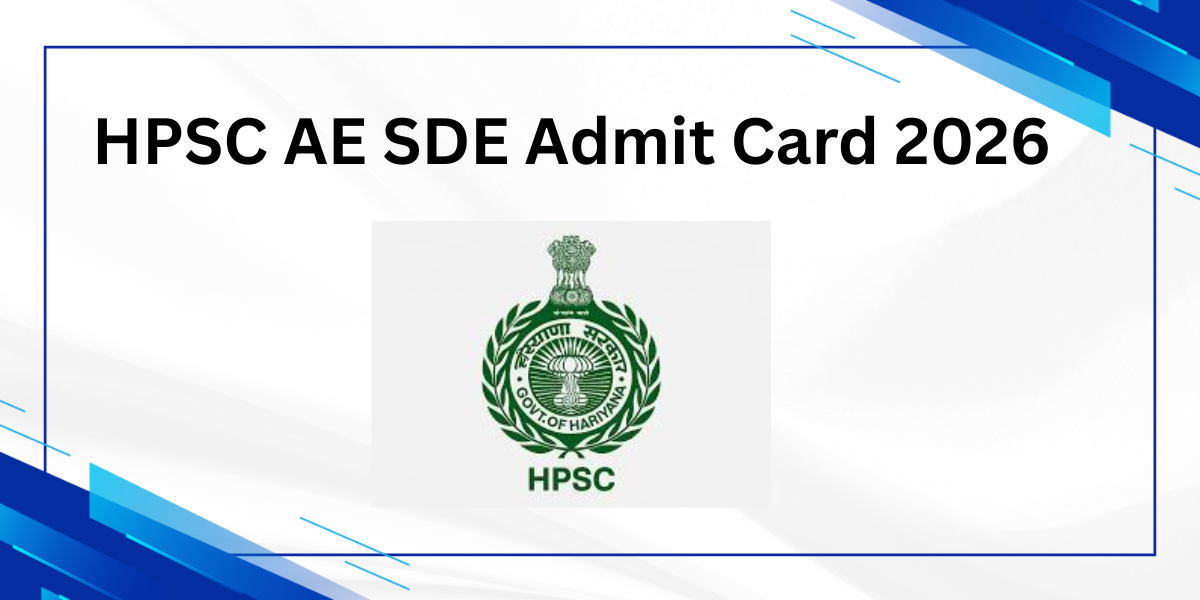 HPSC AE SDE Admit Card 2026