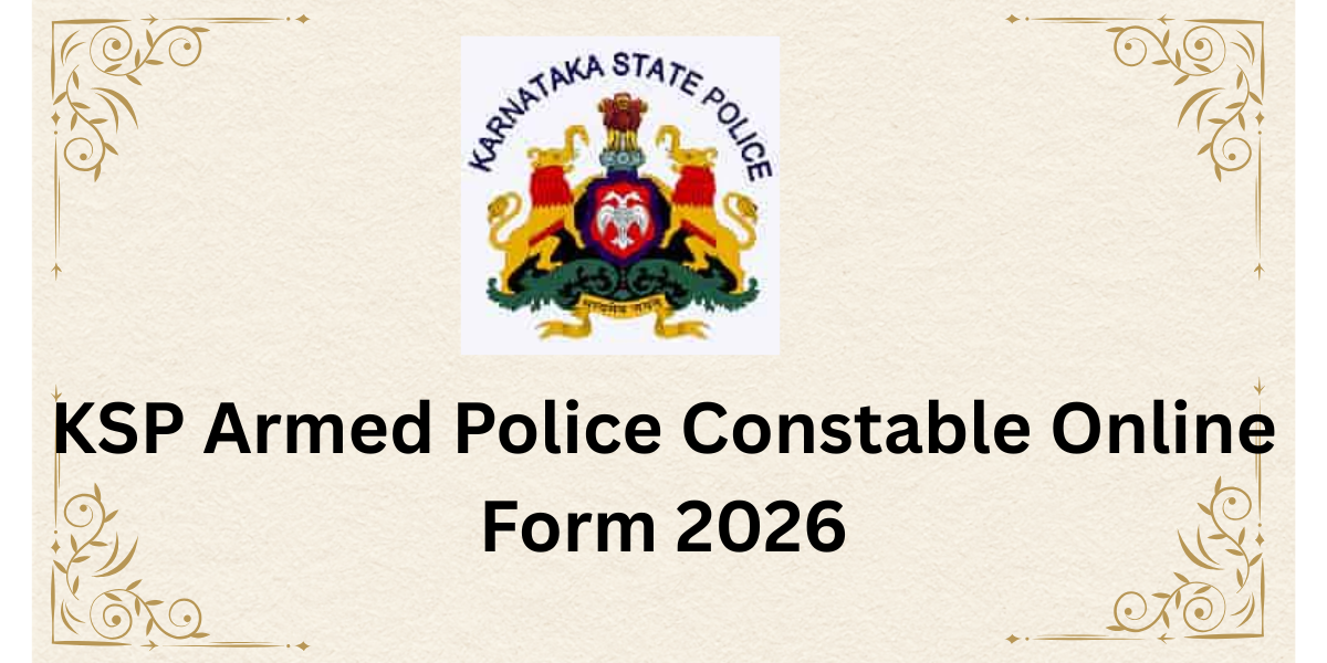 KSP Armed Police Constable Online Form 2026