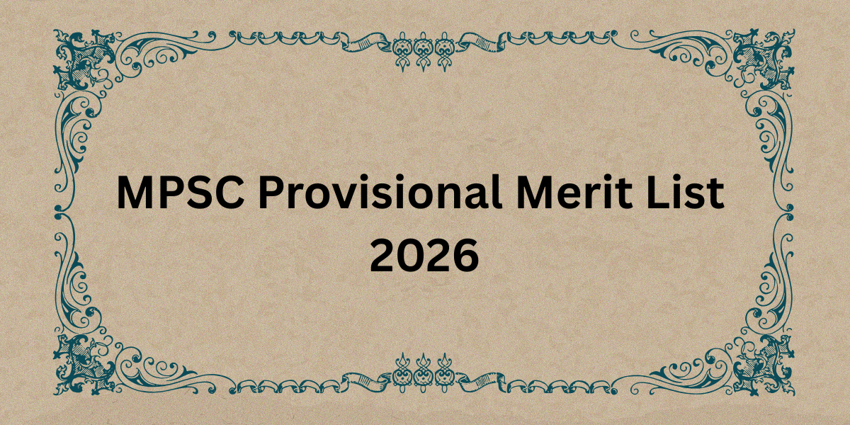 MPSC Provisional Merit List 2026 