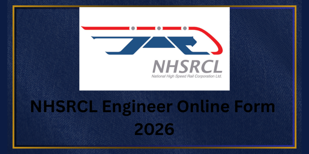 NHSRCL Engineer Online Form 2026