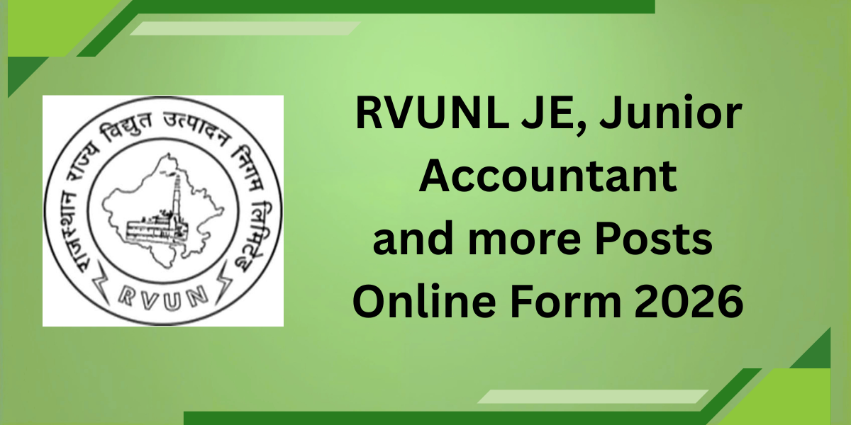 RVUNL JE, Junior Accountant and More Posts Online Form 2026