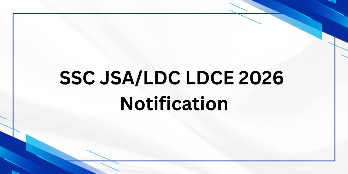 SSC JSA/LDC LDCE 