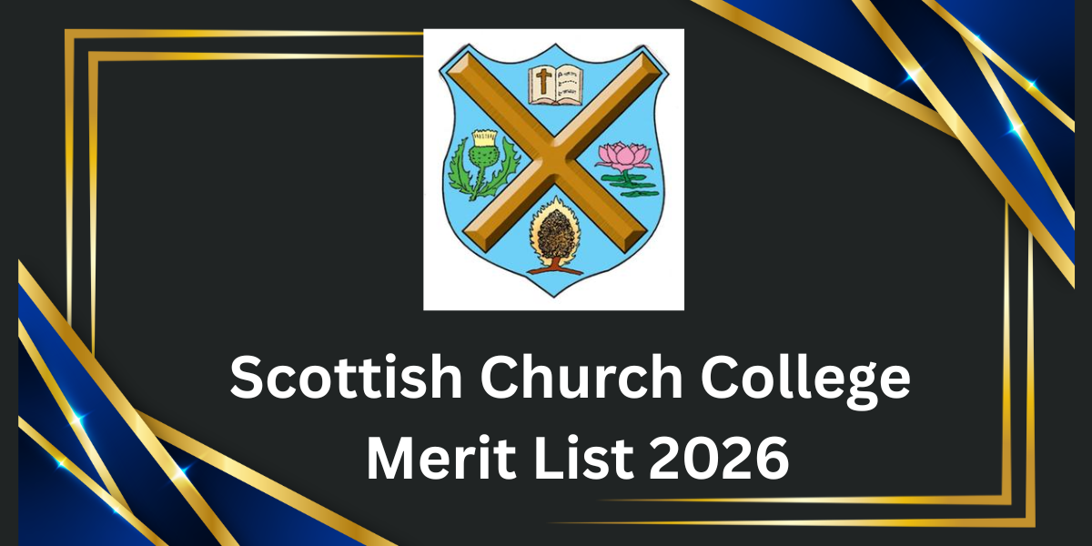 Scottish Church College Merit List 2026
