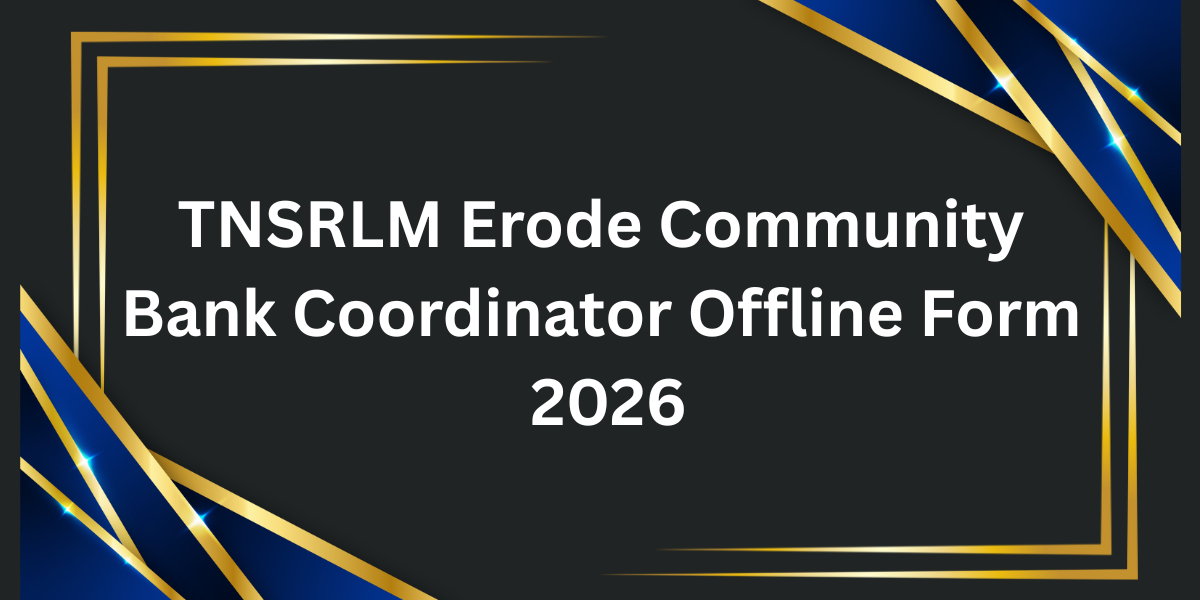 TNSRLM Erode Community Bank Coordinator Offline Form 2026
