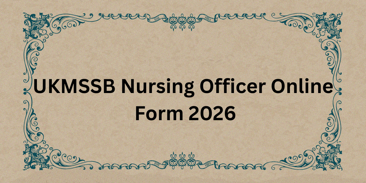 UKMSSB Nursing Officer Online Form 2026