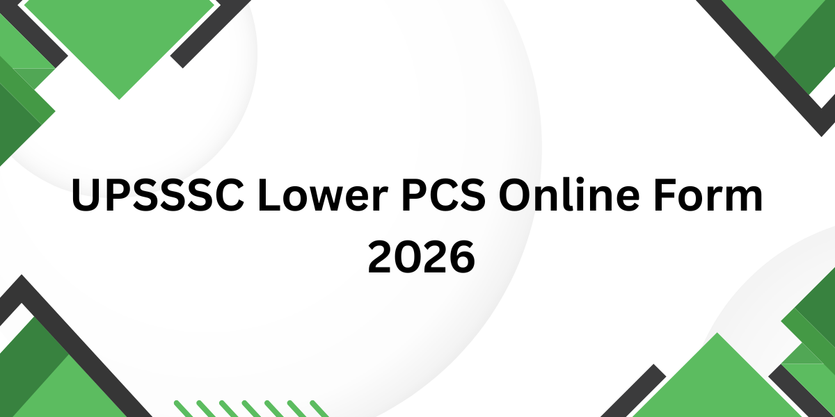 UPSSSC Lower PCS Online Form 2026