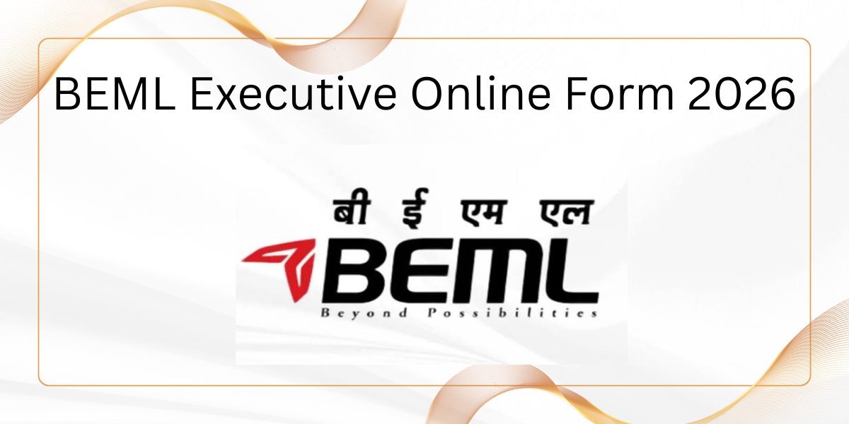 BEML Executive Online Form 2026