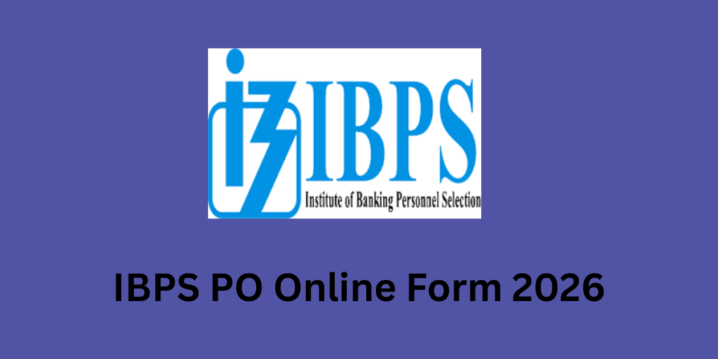 IBPS PO Online Form 2026