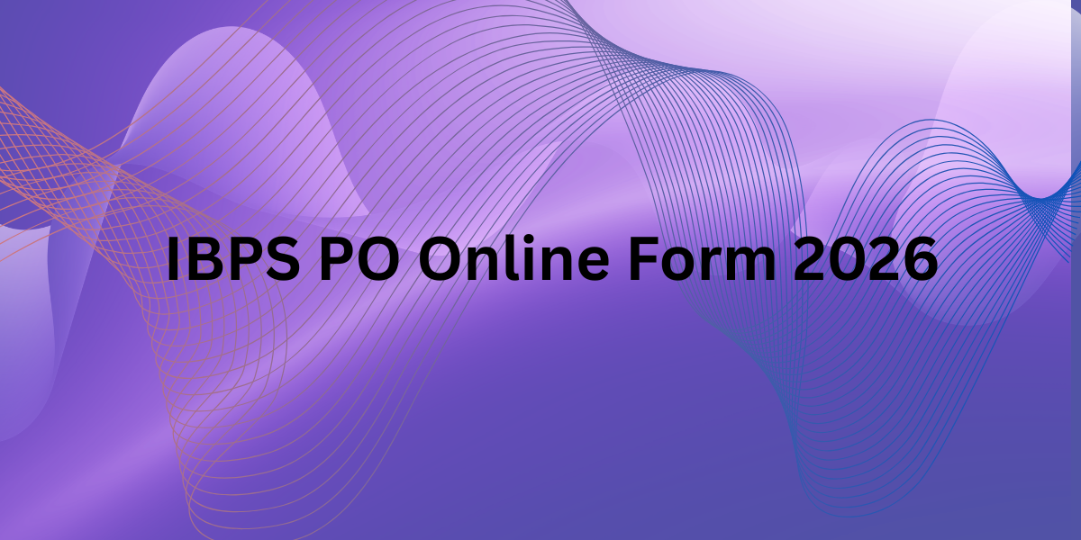 IBPS PO Online Form 2026