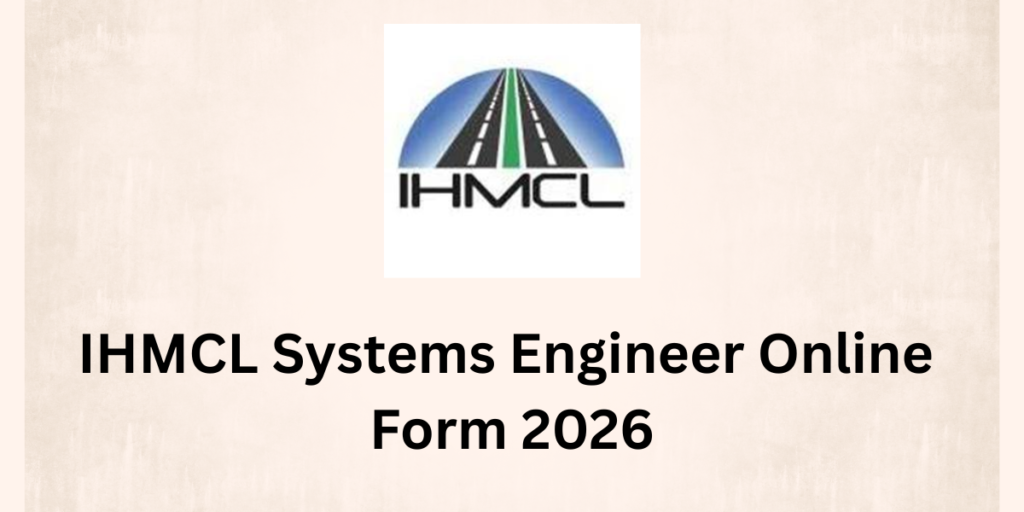 IHMCL Systems Engineer Online Form 2026