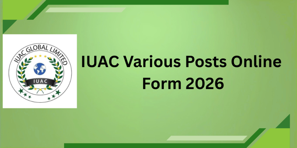 IUAC Various Posts Online Form 2026
