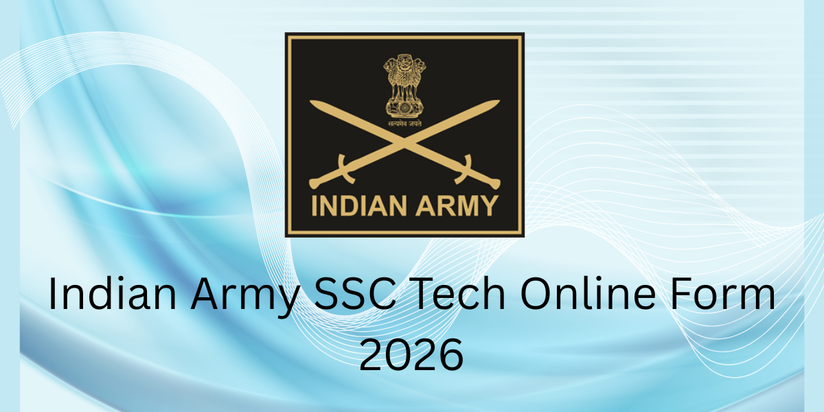 Indian Army SSC Tech Online Form 2026
