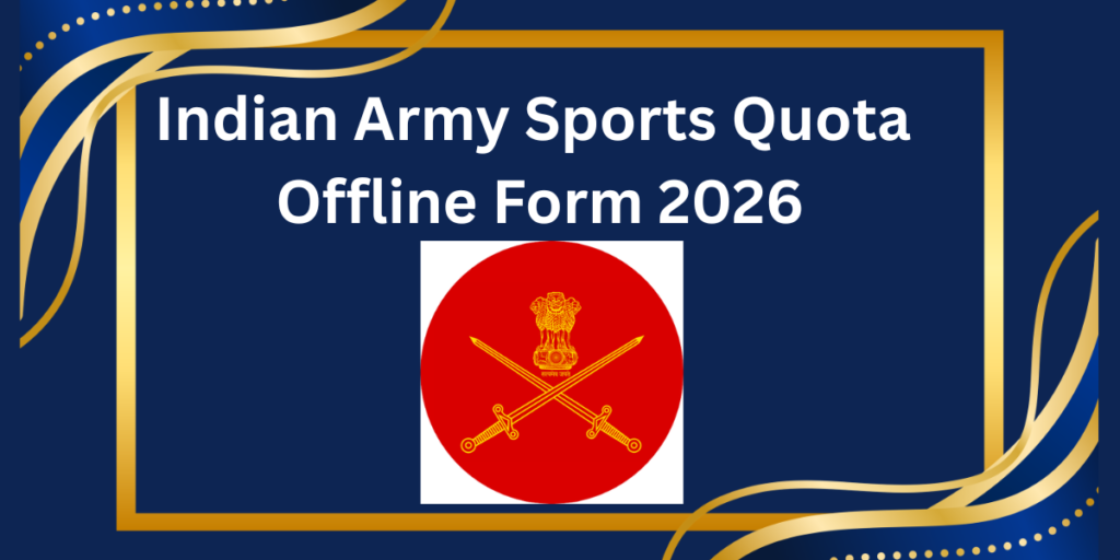 Indian Army Sports Quota Offline Form 2026