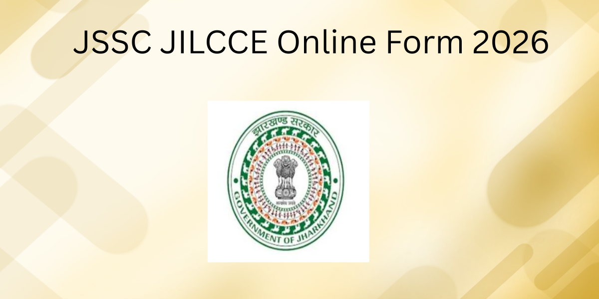 JSSC JILCCE Online Form 2026