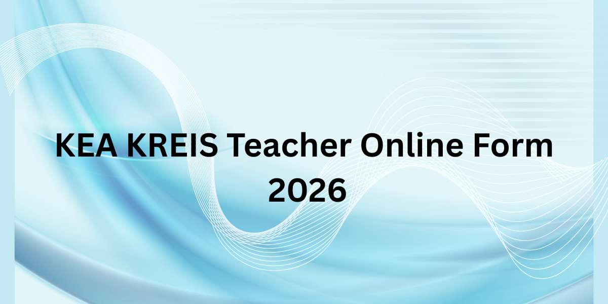 KEA KREIS Teacher Online Form 2026