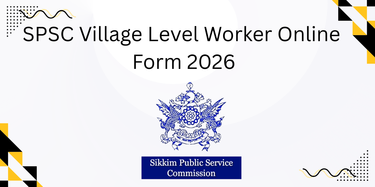 SPSC Village Level Worker Online Form 2026